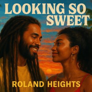 Looking so Sweet, Artist: ROLAND HEIGHTS